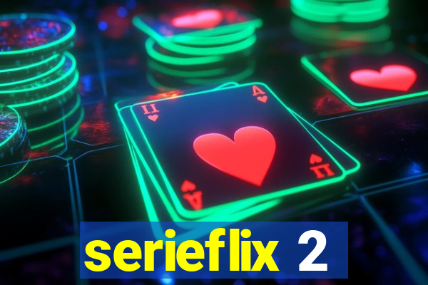 serieflix 2